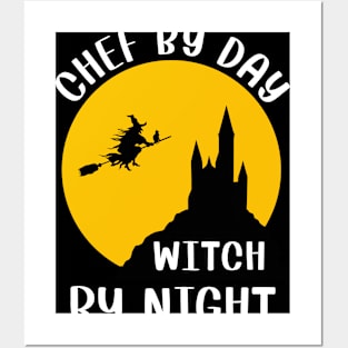 Funny Halloween Gift for Women Chef By Day Witch By Night Posters and Art